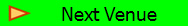 Next Venue