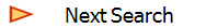 Next Search